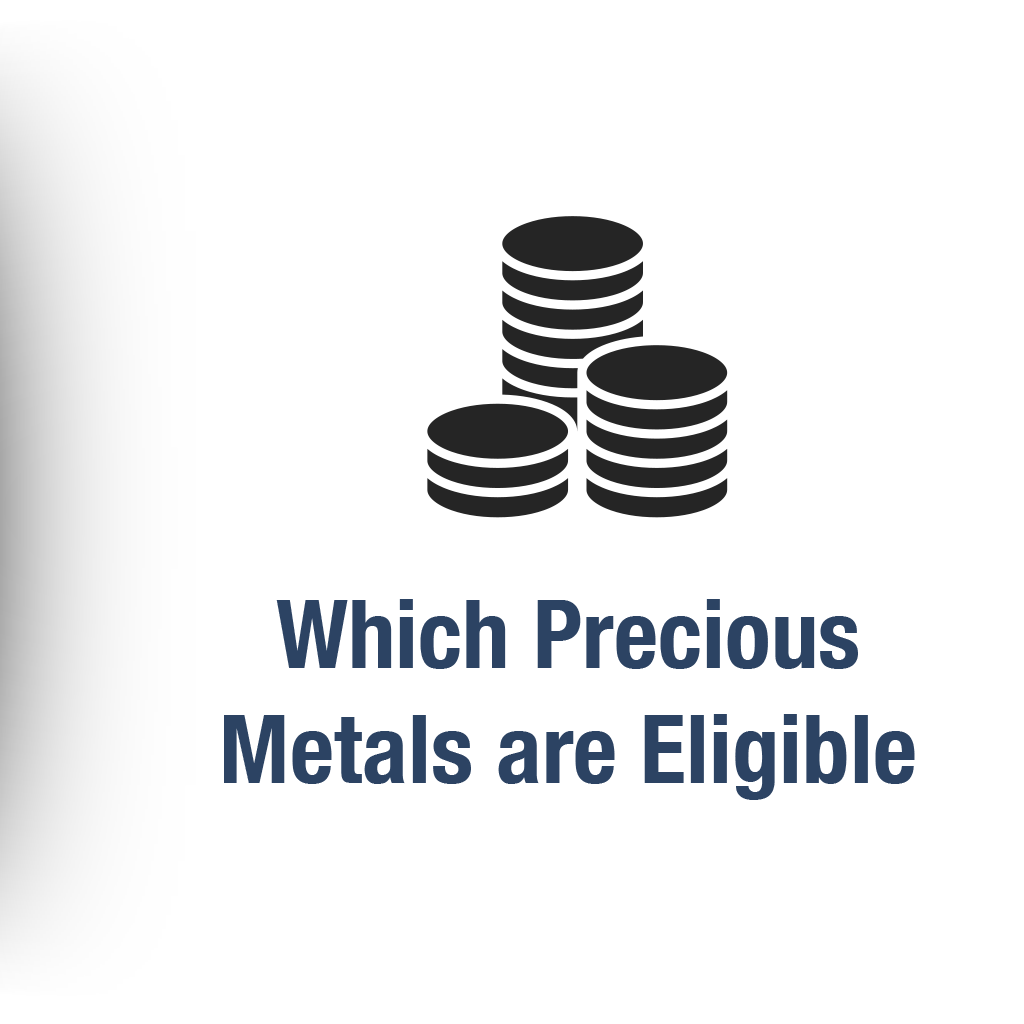 Image of Eligible Precious Metals